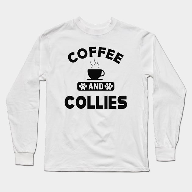 Collie dog - Coffee and collies Long Sleeve T-Shirt by KC Happy Shop